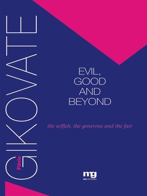 cover image of Evil, good and beyond